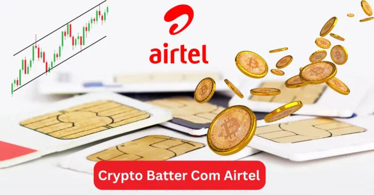 Crypto Batter Com Airtel