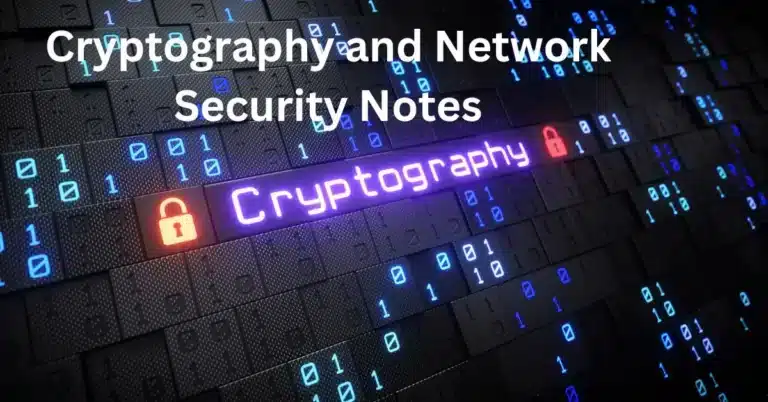 Cryptography and Network Security Notes