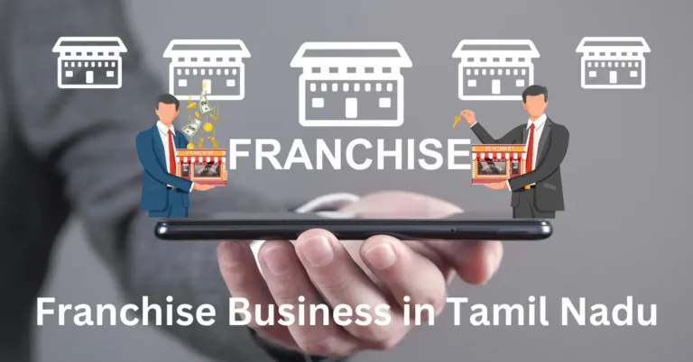 Franchise Business in Tamil Nadu