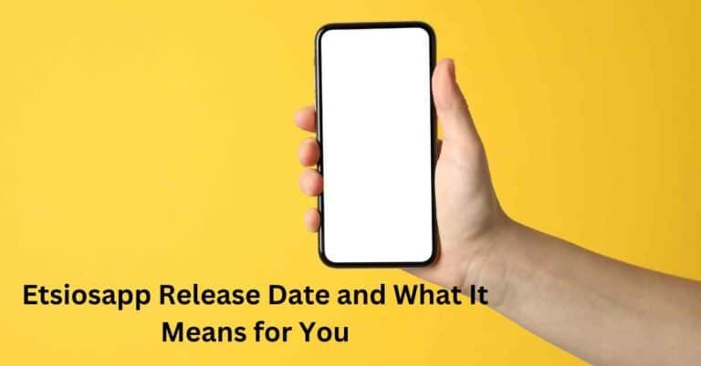 etsiosapp release date